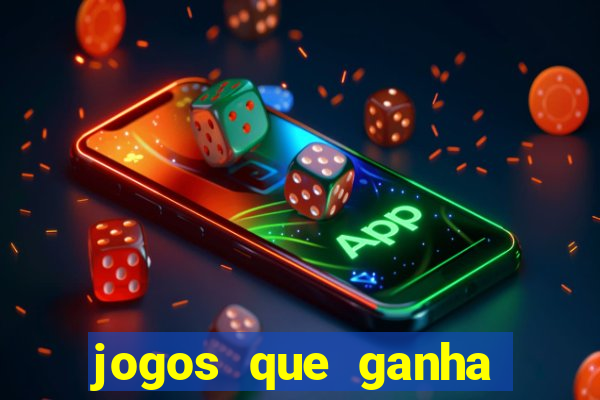 jogos que ganha dinheiro sem depositar